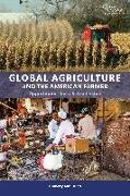 Global Agriculture and the American Farmer