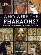 Who Were the Pharaohs?