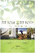 Fit Soul, Fit Body