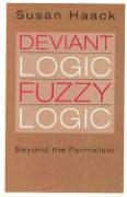 Deviant Logic, Fuzzy Logic