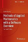 Methods of Applied Mathematics with a Software Overview