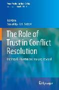 The Role of Trust in Conflict Resolution