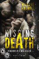 Kissing Death: Verliebt in einen Killer