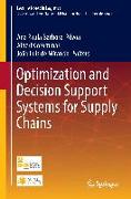Optimization and Decision Support Systems for Supply Chains