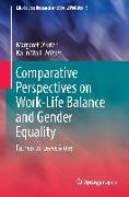 Comparative Perspectives on Work-Life Balance and Gender Equality