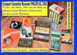 Compact Cassetten Recorder Philips EL 3300 - Danke, Lou Ottens, Johannes Jozeph Martinus Schoenmakers und Peter van der Sluis für diese geniale Erfindung!