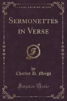 Sermonettes in Verse (Classic Reprint)