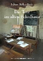 Die Tote im alten Schulhaus