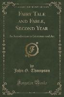 Fairy Tale and Fable, Second Year