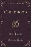 Childhood (Classic Reprint)