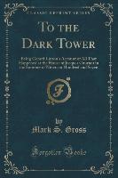 To the Dark Tower