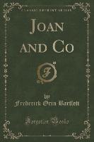 Joan and Co (Classic Reprint)