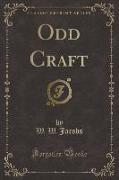 Odd Craft (Classic Reprint)