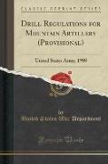 Drill Regulations for Mountain Artillery (Provisional)
