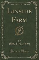 Linside Farm (Classic Reprint)