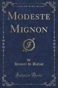 Modeste Mignon (Classic Reprint)