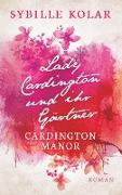 Lady Cardington und ihr Gärtner