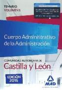 Cuerpo Administrativo de la Administración, Comunidad Autónoma de Castilla y León