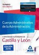 Cuerpo Administrativo de la Administración, Comunidad Autónoma de Castilla y León