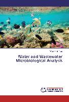 Water and Wastewater Microbiological Analysis
