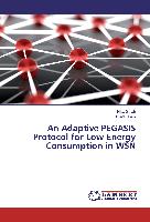 An Adaptive PEGASIS Protocol for Low Energy Consumption in WSN