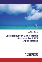 Serrated Notch Band MIMO Antenna for UWB Applications