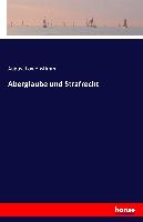 Aberglaube und Strafrecht