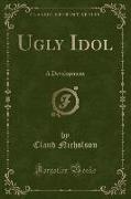 Ugly Idol