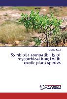 Symbiotic compatibility of mycorrhizal fungi with exotic plant species