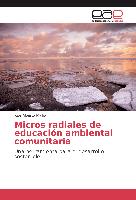 Micros radiales de educación ambiental comunitaria