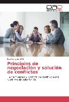 Principios de negociación y solución de conflictos