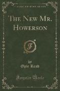 The New Mr. Howerson (Classic Reprint)