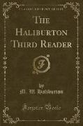 The Haliburton Third Reader (Classic Reprint)