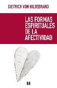 Las formas espirituales de la afectividad