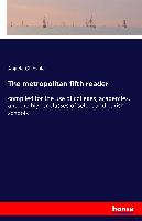 The metropolitan fifth reader