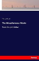 The Miscellaneous Works