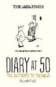The Times Diary at 50: The Antidote to the News