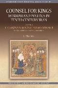 Counsel for Kings: Wisdom and Politics in Tenth-Century Iran