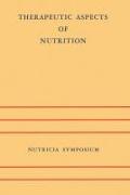 Therapeutic Aspects of Nutrition: Groningen 9-11 May 1973