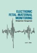 Electronic Fetal-Maternal Monitoring: Antepartum/Intrapartum