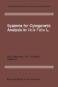 Systems for Cytogenetic Analysis in Vicia Faba L