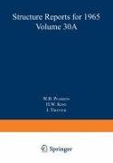 Structure Reports for 1965, Volume 30a