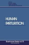 Human Parturition: New Concepts and Developments