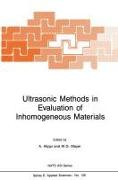 Ultrasonic Methods in Evaluation of Inhomogeneous Materials