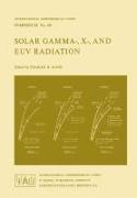 Solar Gamma-, X-, and Euv Radiation