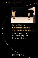 Choreographie als kritische Praxis