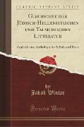 Geschichte der Jüdisch-Hellenistischen und Talmudischen Litteratur