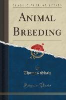 Animal Breeding (Classic Reprint)