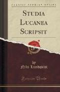 Studia Lucanea Scripsit (Classic Reprint)