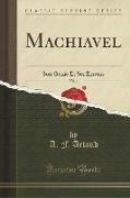 Machiavel, Vol. 1